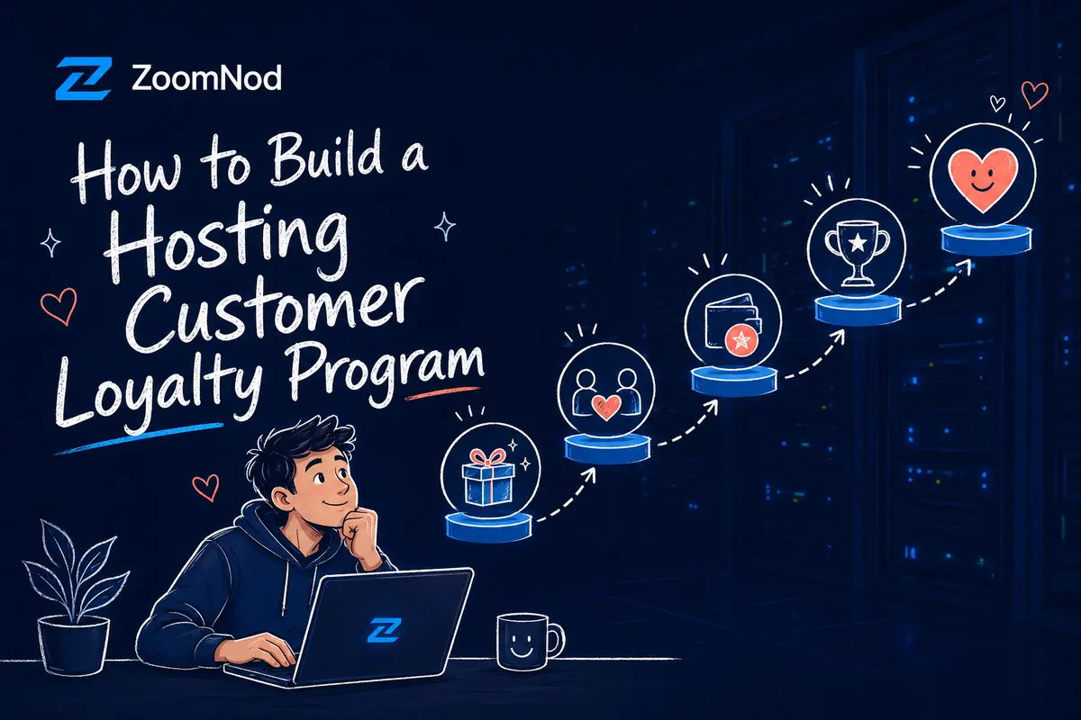 How to Build a Hosting Customer Loyalty Program | ZoomNod